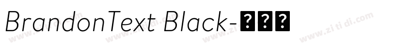 BrandonText Black字体转换